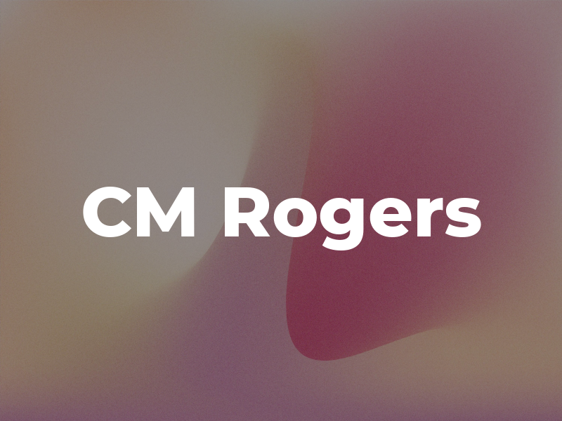 CM Rogers