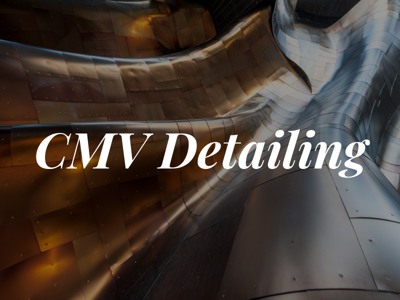 CMV Detailing