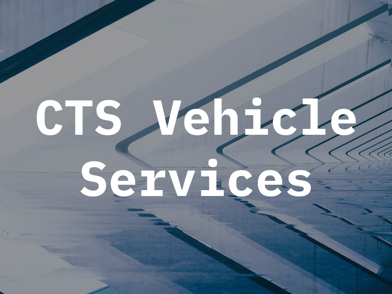 CTS Vehicle Services