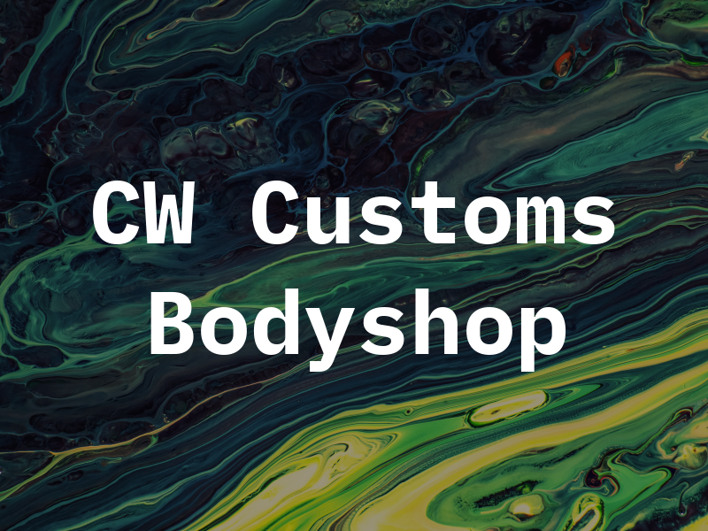 CW Customs Bodyshop