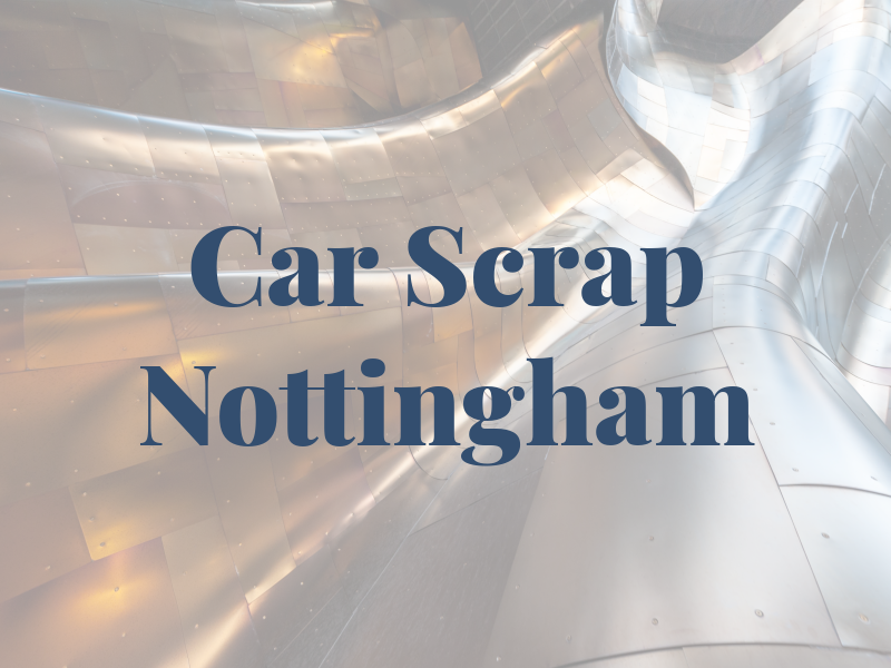 Car Scrap Nottingham