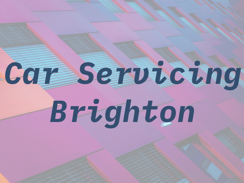 Car Servicing Brighton