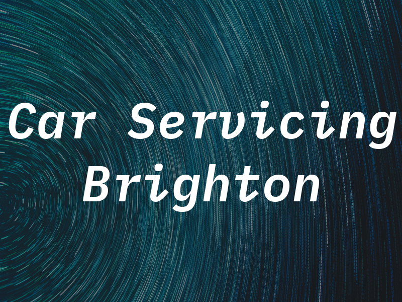 Car Servicing Brighton