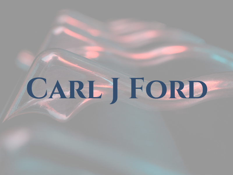 Carl J Ford