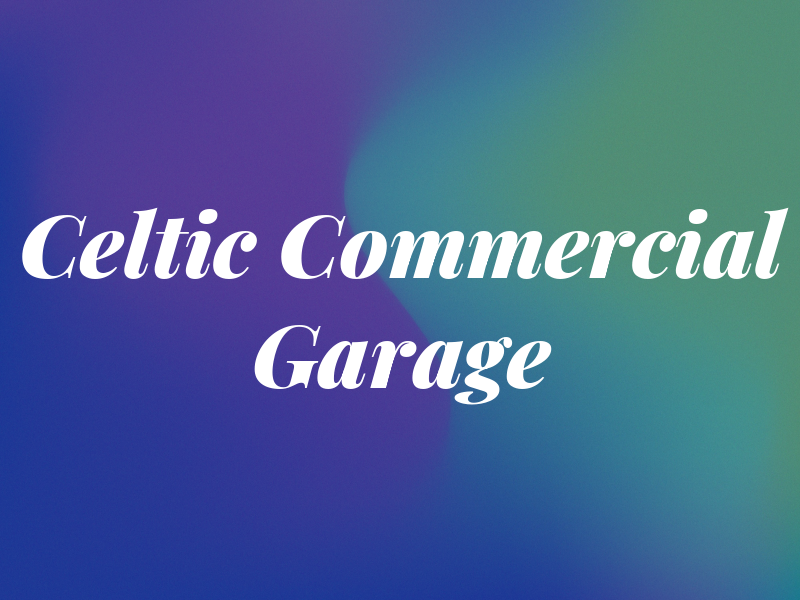 Celtic Commercial Garage