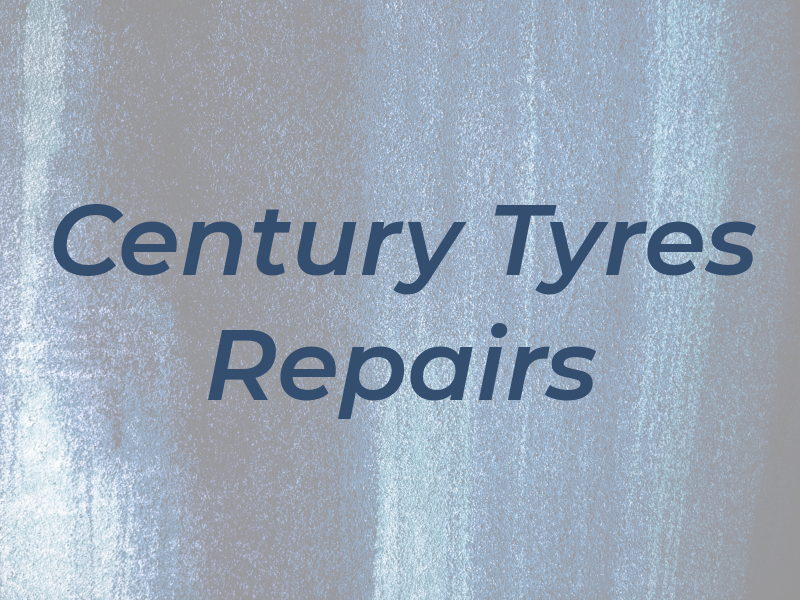 Century Tyres AND Repairs