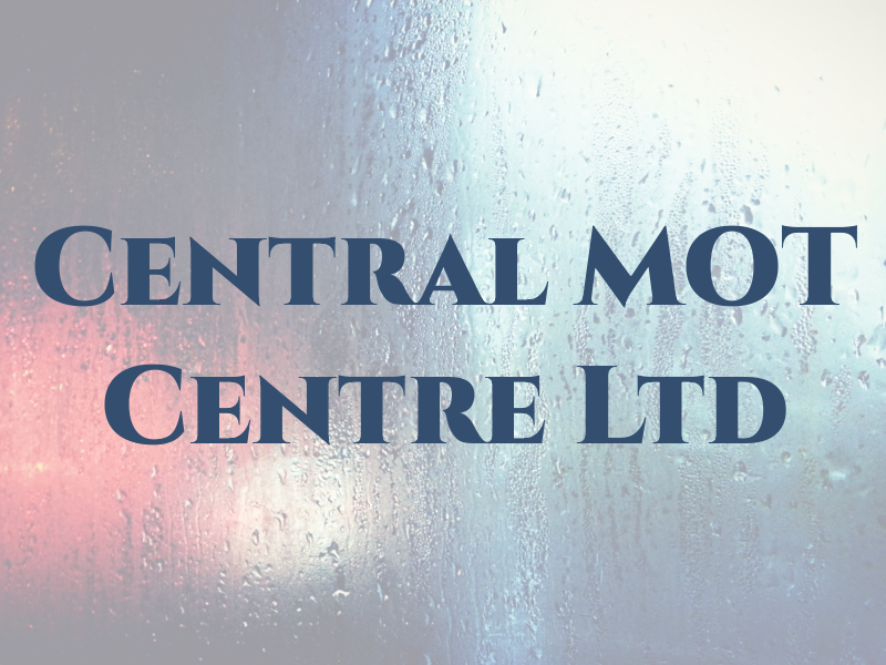 Central MOT Centre Ltd