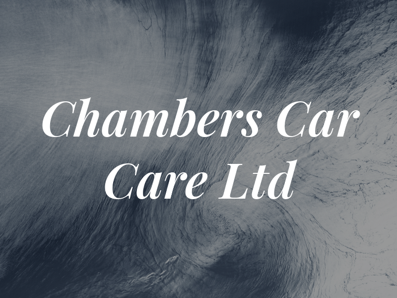 Chambers Car Care Ltd