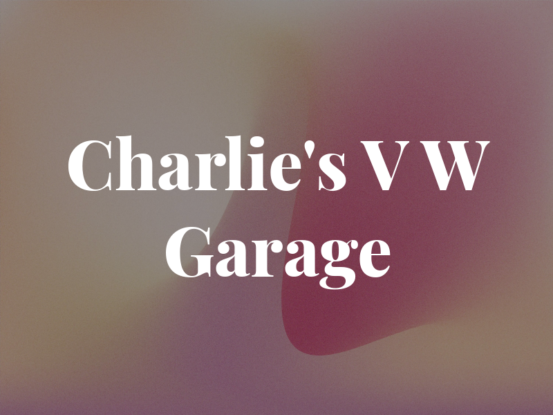 Charlie's V W Garage
