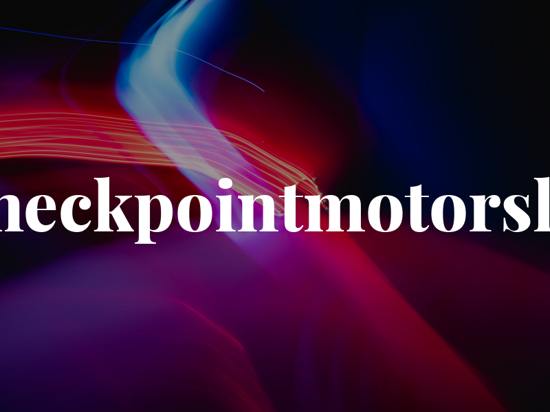 Checkpointmotorsltd