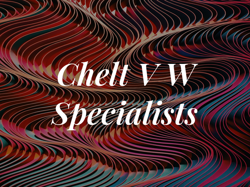 Chelt V W Specialists