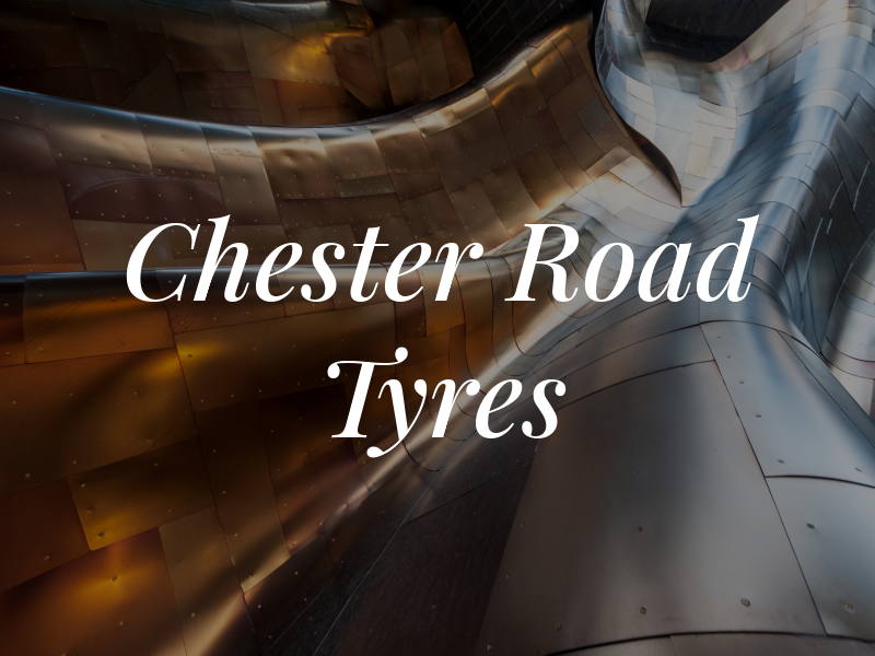 Chester Road Tyres