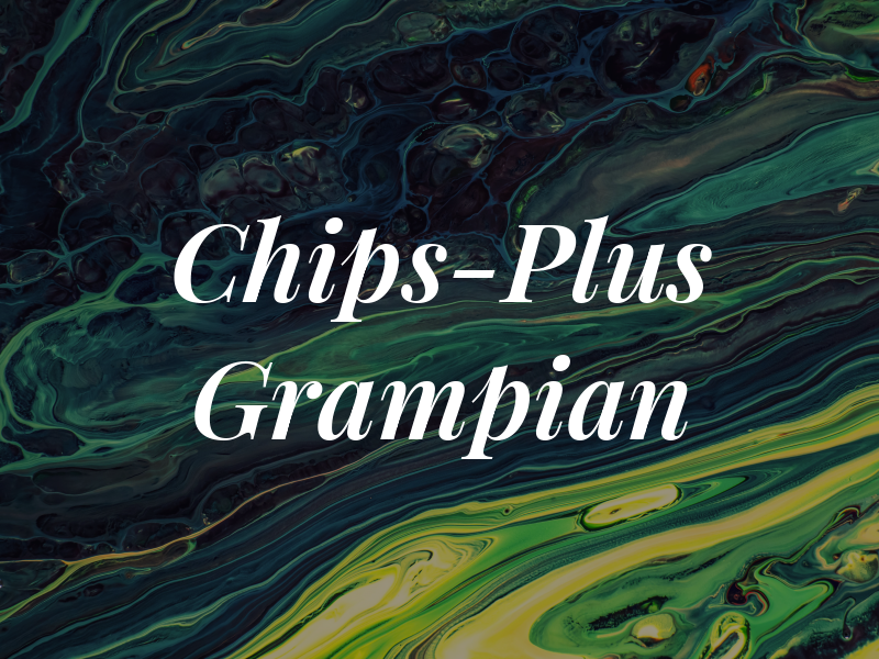 Chips-Plus Grampian