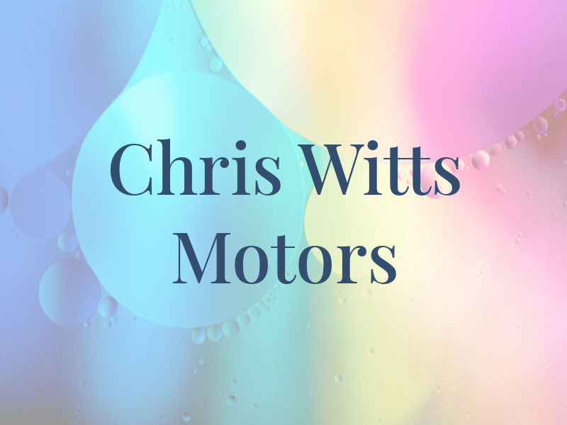 Chris Witts Motors