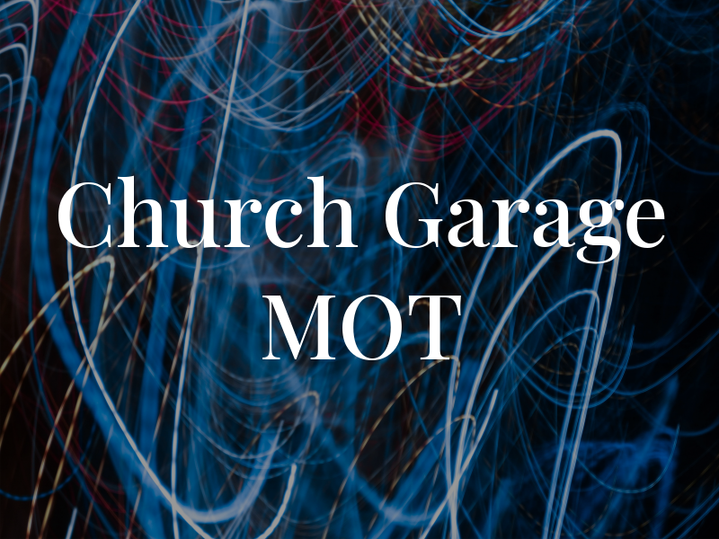 Church Garage MOT