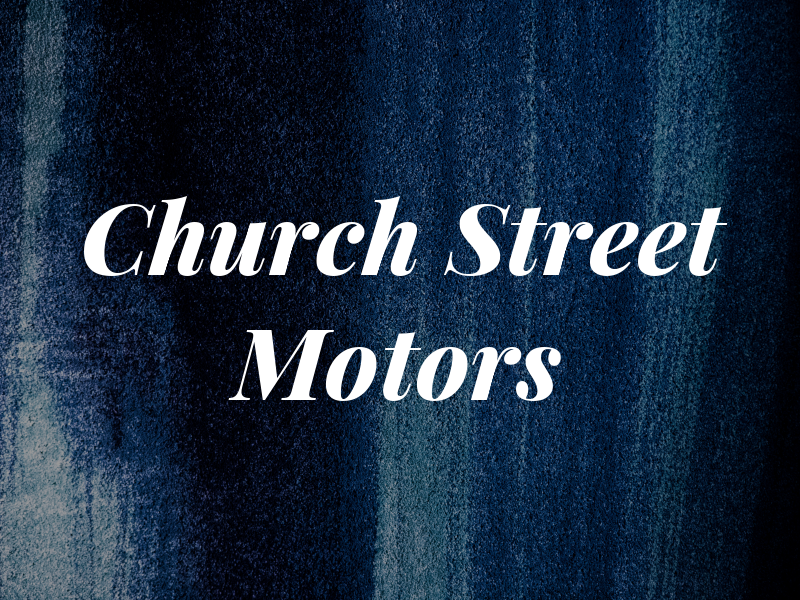 Church Street Motors