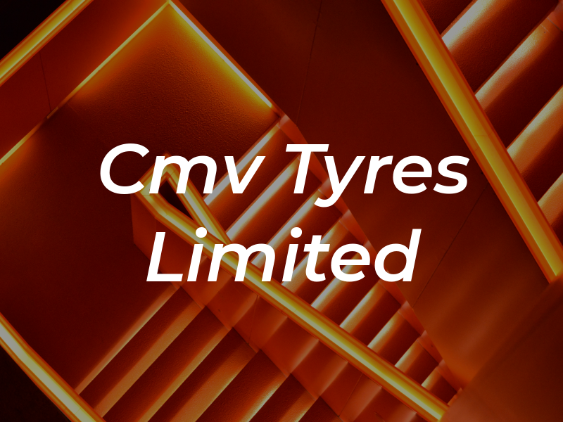 Cmv Tyres Limited