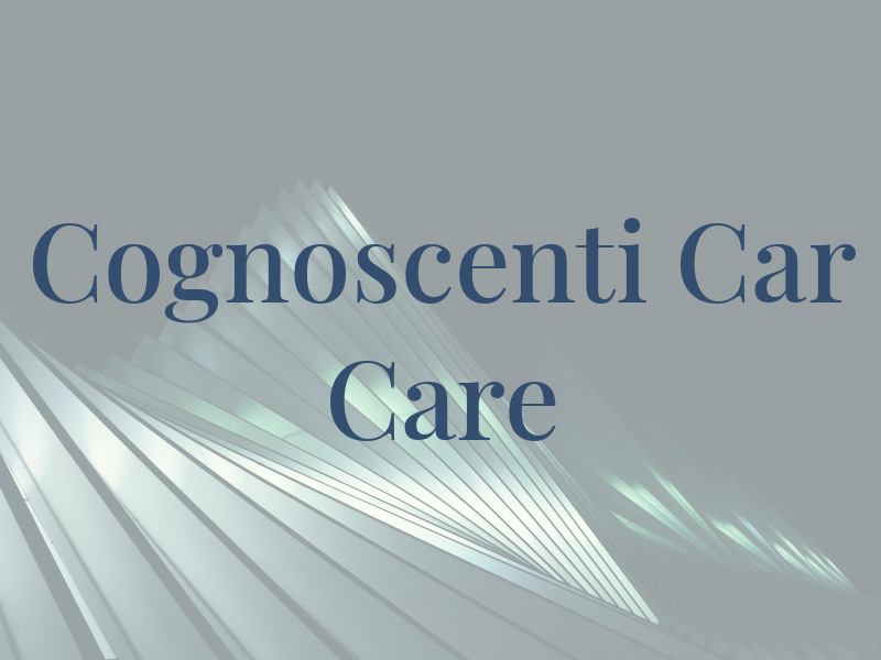 Cognoscenti Car Care