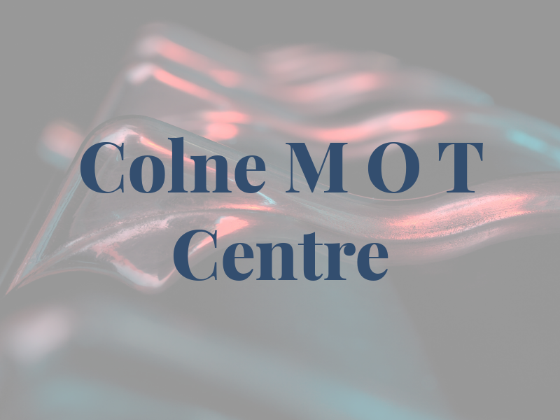 Colne M O T Centre