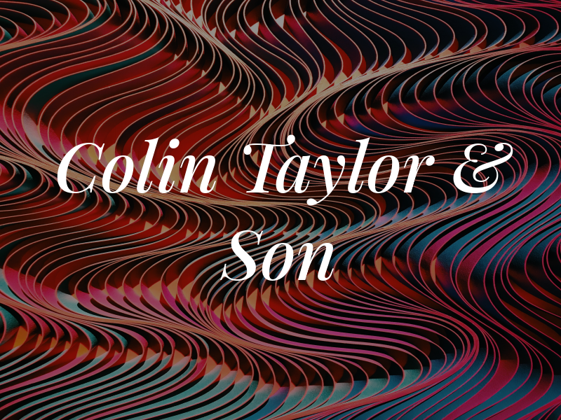 Colin Taylor & Son