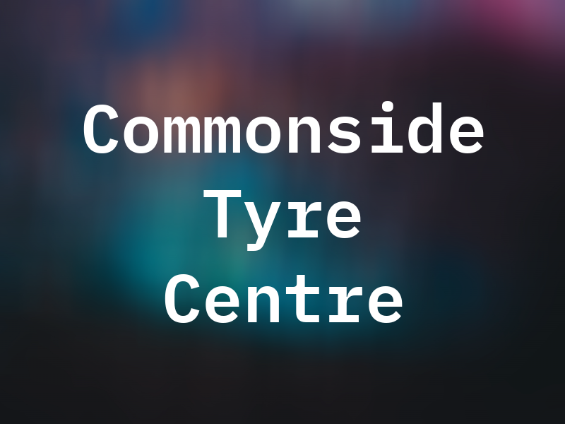 Commonside MOT & Tyre Centre