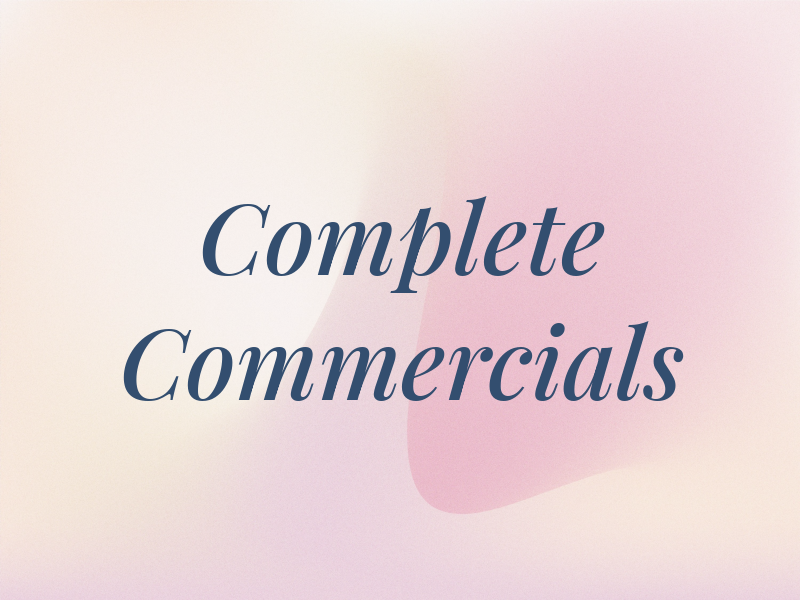 Complete Commercials