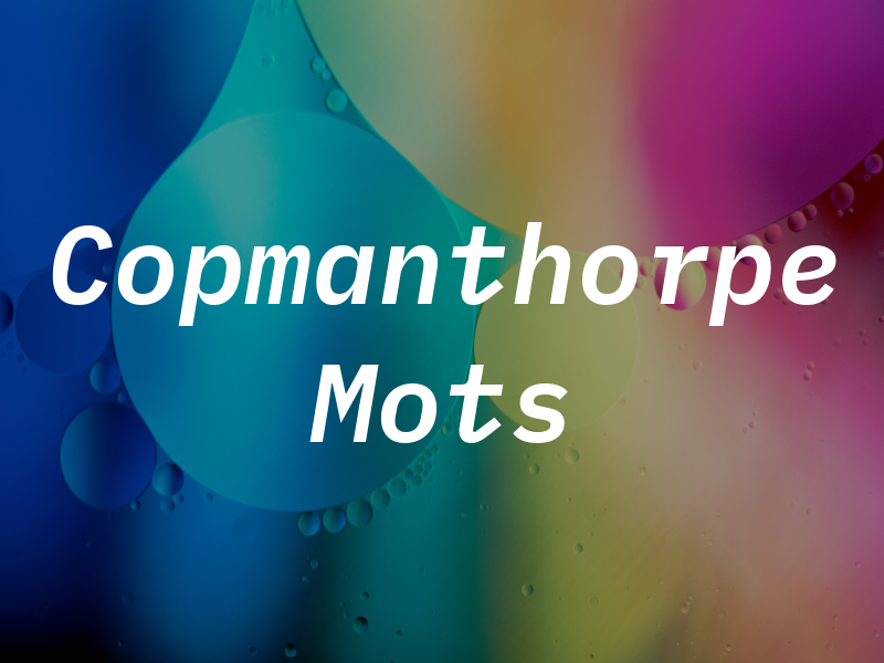 Copmanthorpe Mots