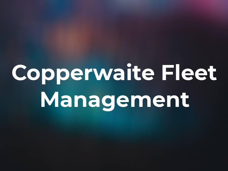 Copperwaite Fleet Management