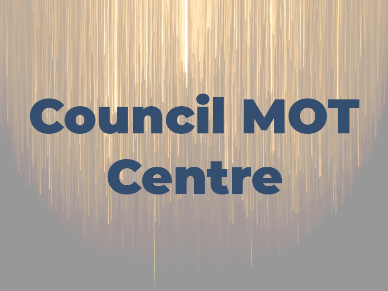 Council MOT Centre