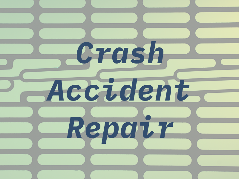 Crash Accident Repair