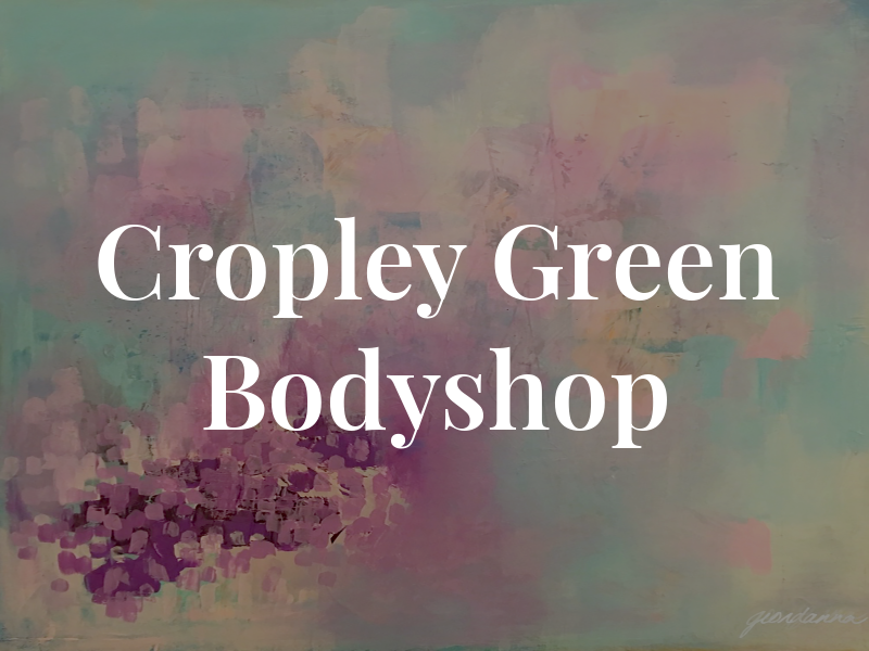 Cropley Green Bodyshop