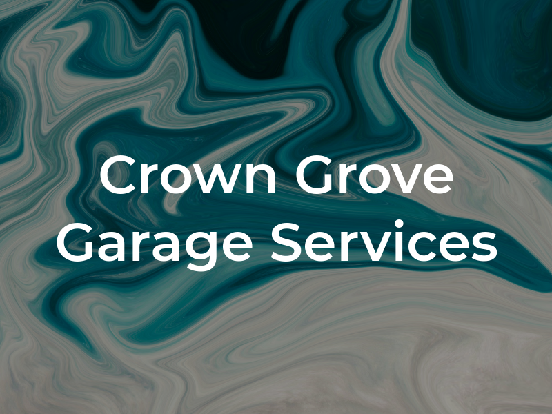 Crown Grove Garage Services