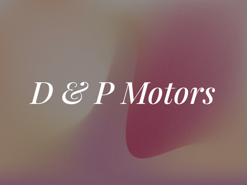 D & P Motors