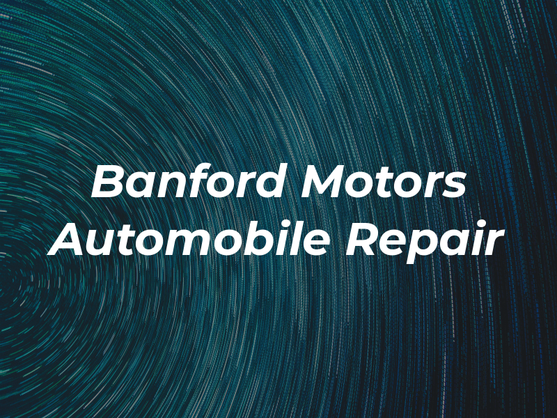 D Banford Motors Automobile Repair