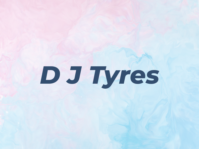 D J Tyres