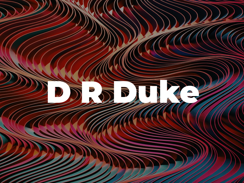 D R Duke