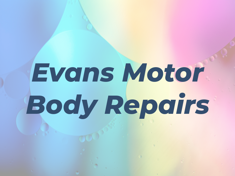 D Roy Evans Motor Body Repairs