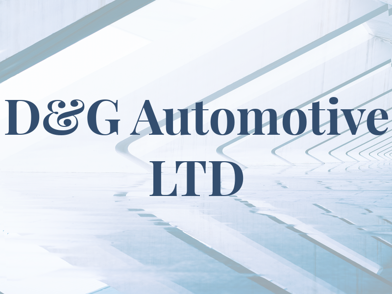 D&G Automotive LTD