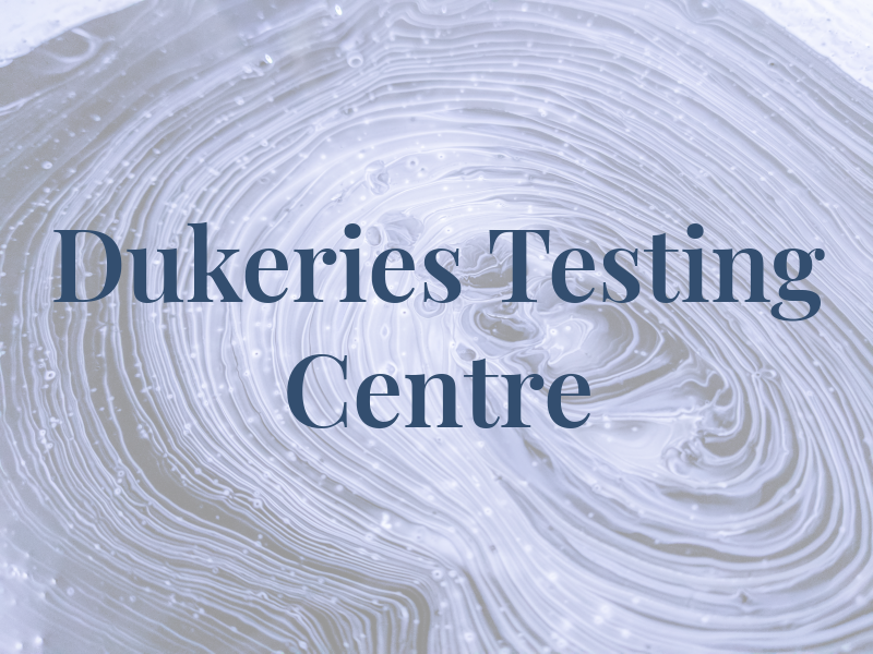 Dukeries Testing Centre