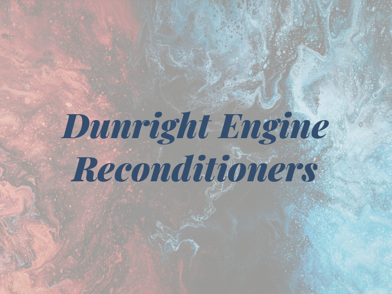 Dunright Engine Reconditioners