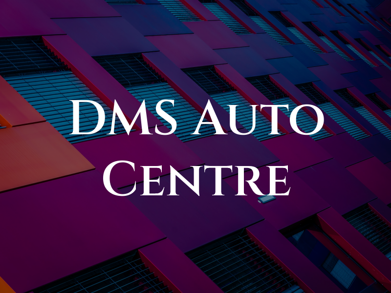 DMS Auto Centre