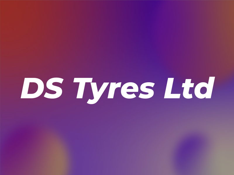 DS Tyres Ltd