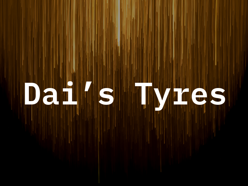 Dai's Tyres