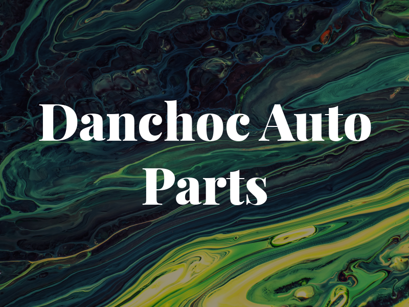 Danchoc Auto Parts