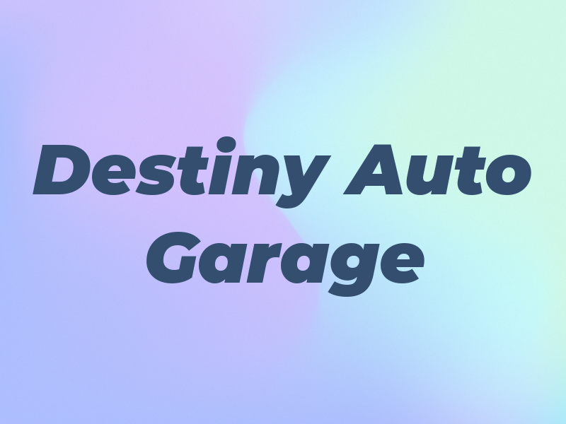 Destiny Auto Garage