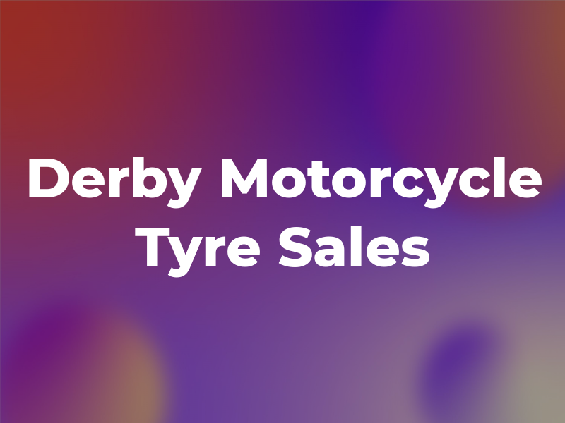 Derby Motorcycle Tyre Sales