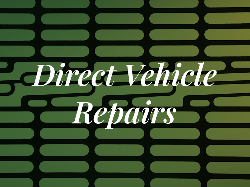 Direct Vehicle Repairs