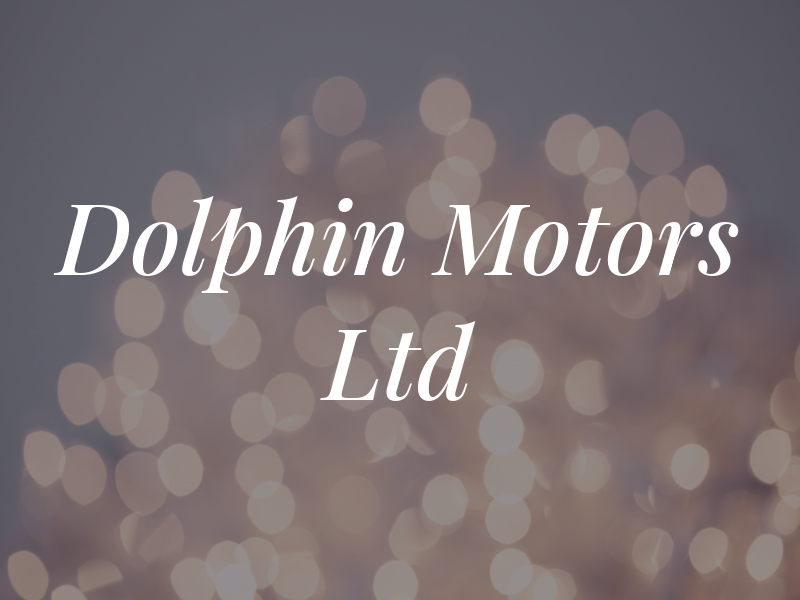 Dolphin Motors Ltd