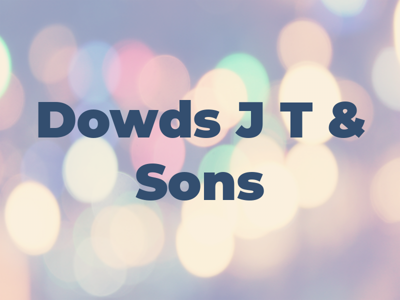 Dowds J T & Sons