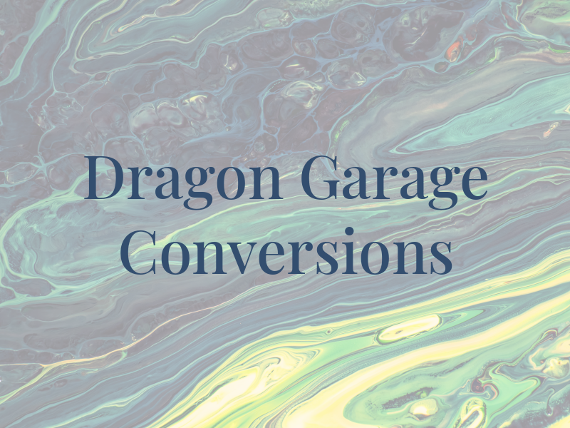Dragon Garage Conversions